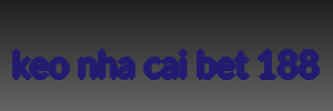keo nha cai bet 188